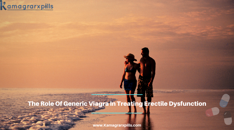 Generic Viagra In Treating Erectile Dysfunction